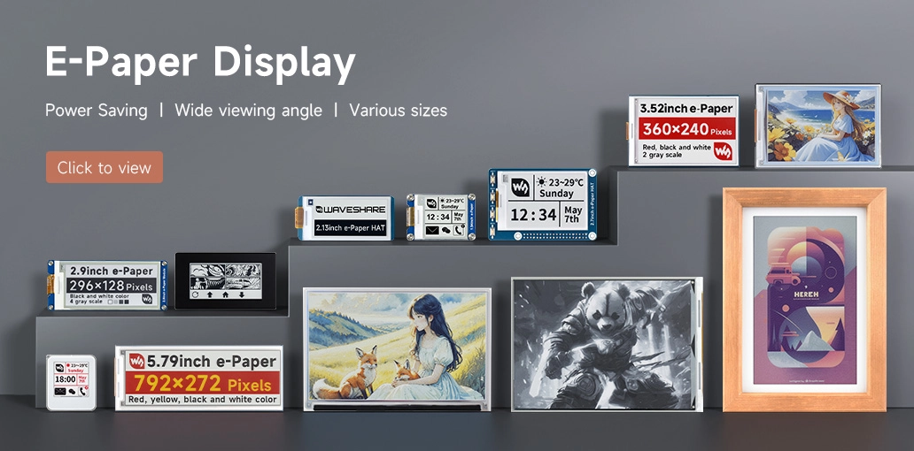 E-paper Display, Power Saving, Wide viewing angle, Various sizes